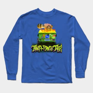 Trash Fire Of Talk Long Sleeve T-Shirt